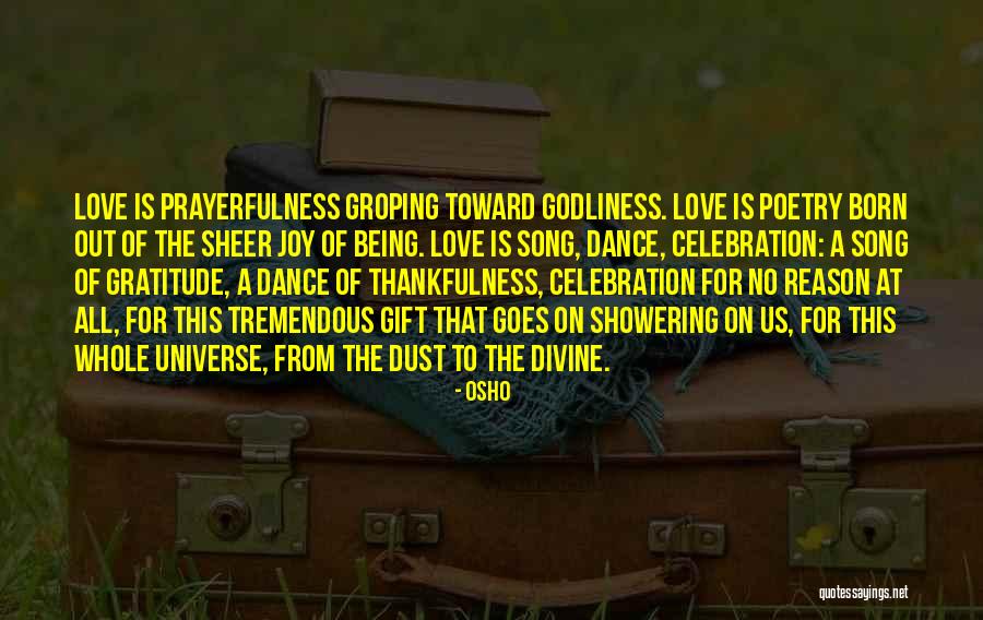 Being Thankfulness Quotes By Osho Being Thankfulness Quotes By Osho