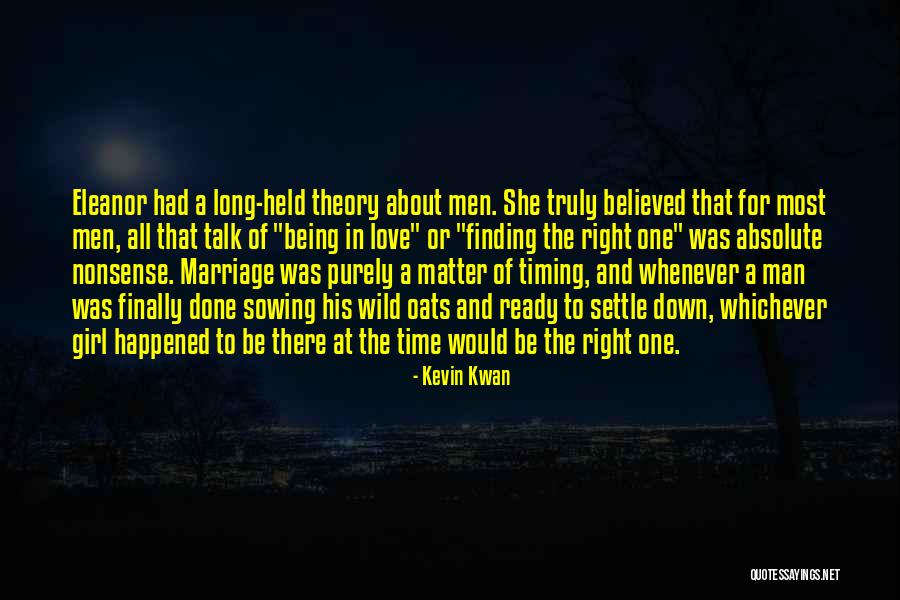 Being That One Girl Quotes By Kevin Kwan Being That One Girl Quotes By Kevin Kwan