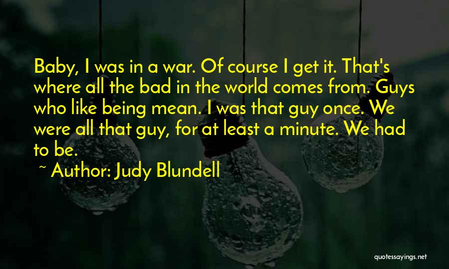 Being The Bad Guy Quotes By Judy Blundell