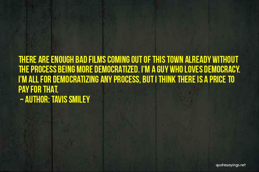 Being The Bad Guy Quotes By Tavis Smiley