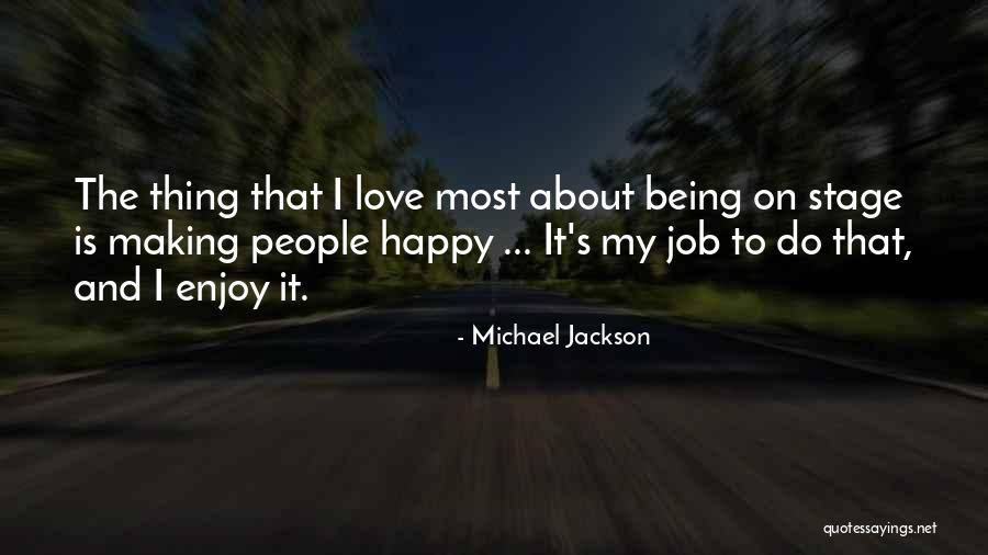 Being The Best At Your Job Quotes By Michael Jackson