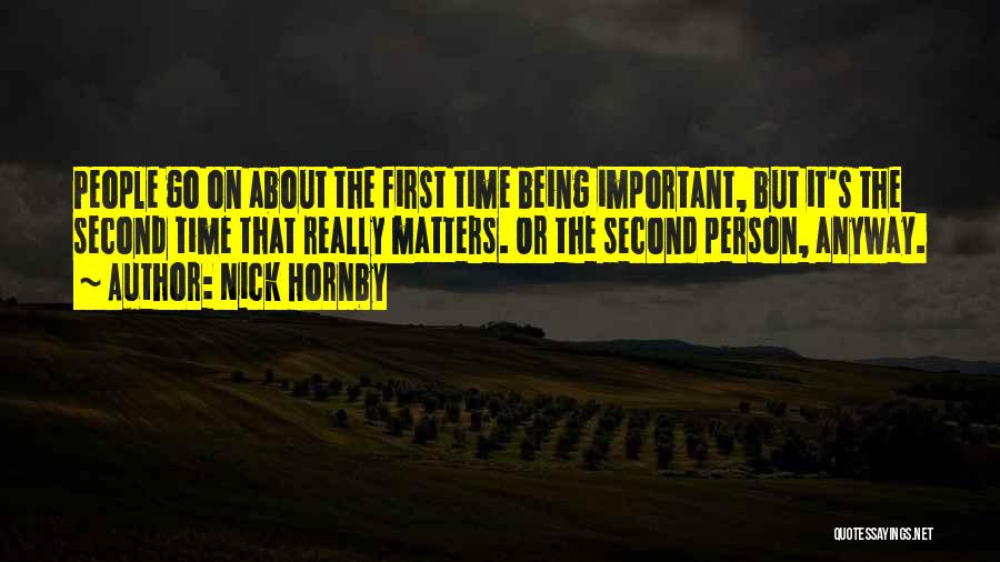 Being The Best Person You Can Be Quotes By Nick Hornby