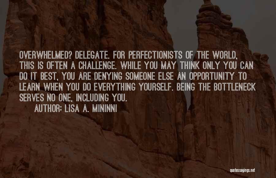 Being The Best Quotes By Lisa A. Mininni