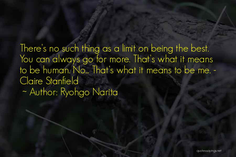 Being The Best Quotes By Ryohgo Narita