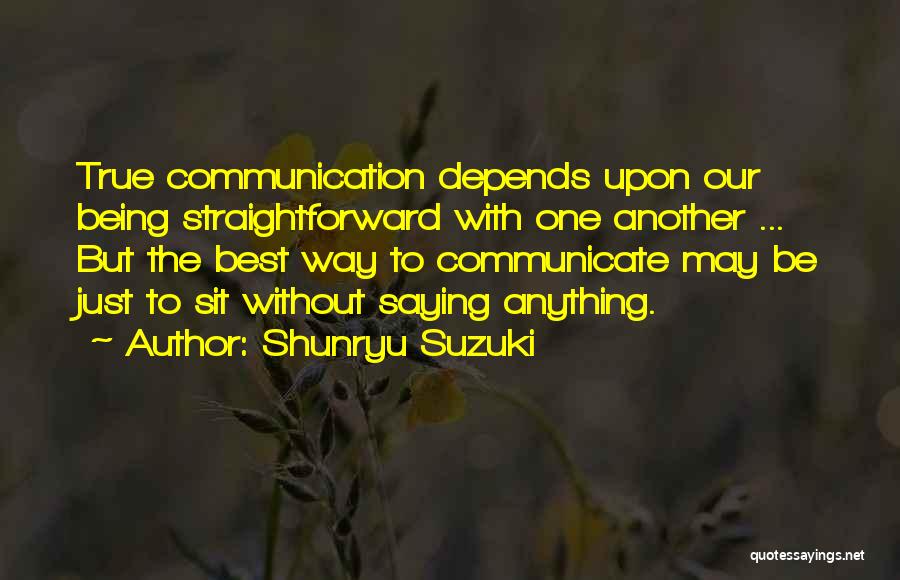 Being The Best Quotes By Shunryu Suzuki