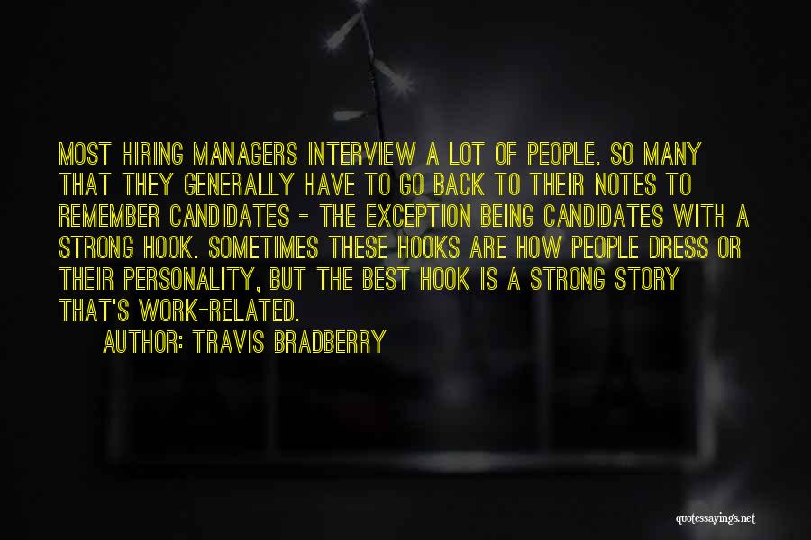 Being The Best Quotes By Travis Bradberry
