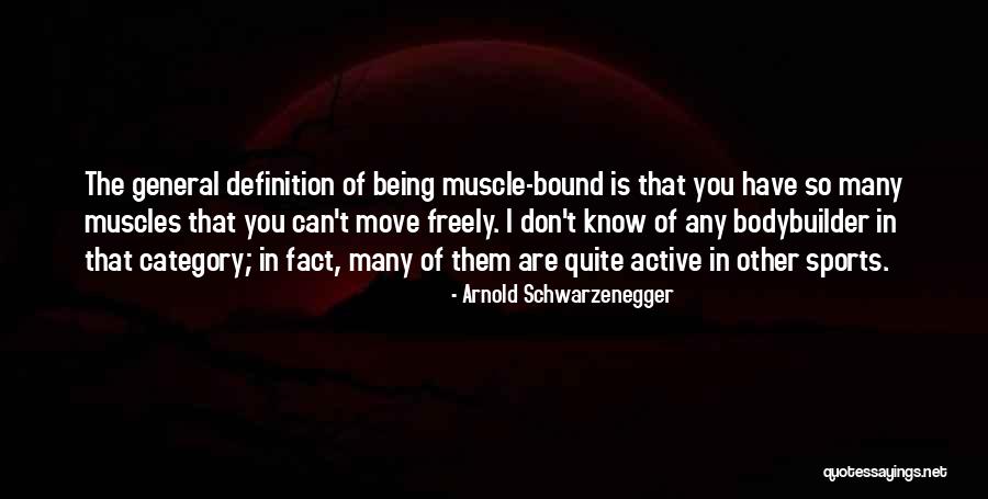 Being The Best Sports Quotes By Arnold Schwarzenegger Being The Best Sports Quotes By Arnold Schwarzenegger
