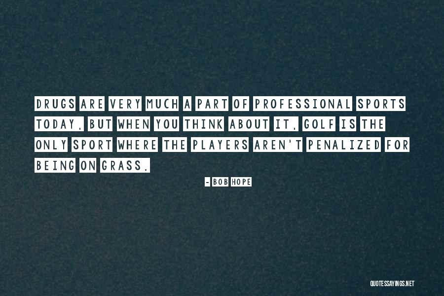 Being The Best Sports Quotes By Bob Hope Being The Best Sports Quotes By Bob Hope