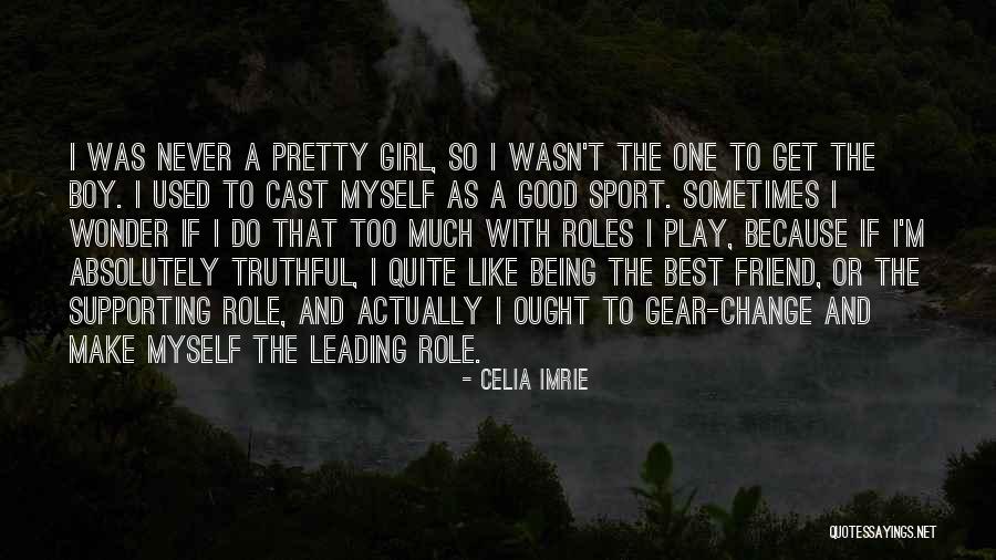 Being The Best Sports Quotes By Celia Imrie Being The Best Sports Quotes By Celia Imrie