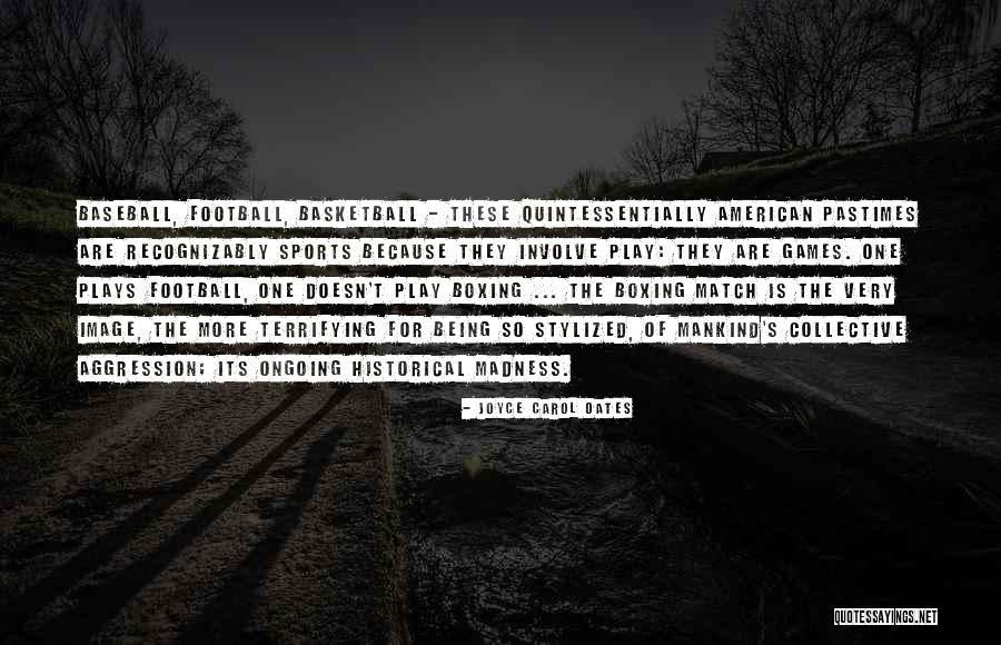 Being The Best Sports Quotes By Joyce Carol Oates Being The Best Sports Quotes By Joyce Carol Oates