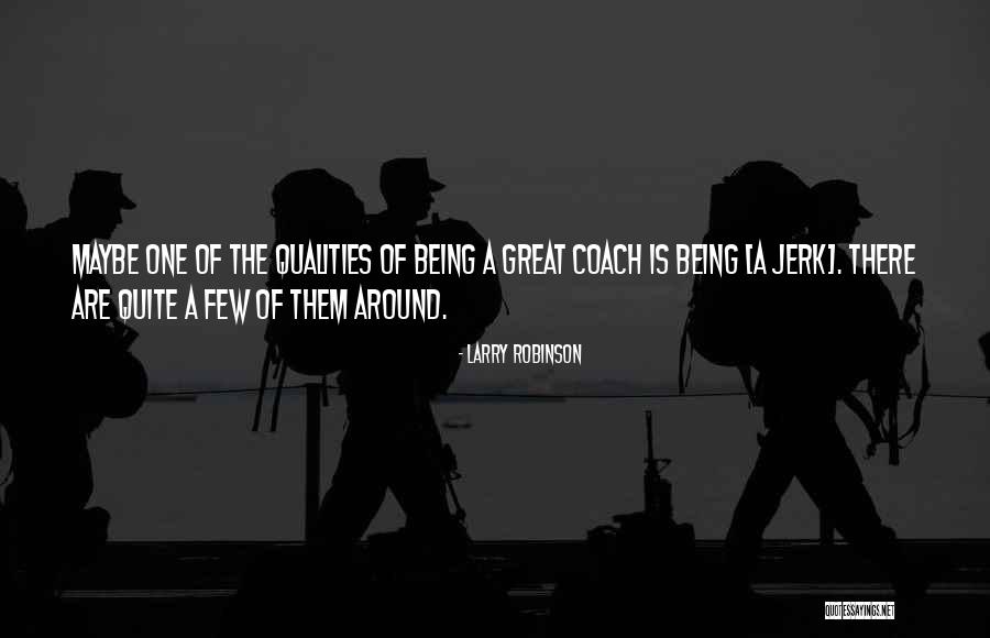 Being The Best Sports Quotes By Larry Robinson Being The Best Sports Quotes By Larry Robinson
