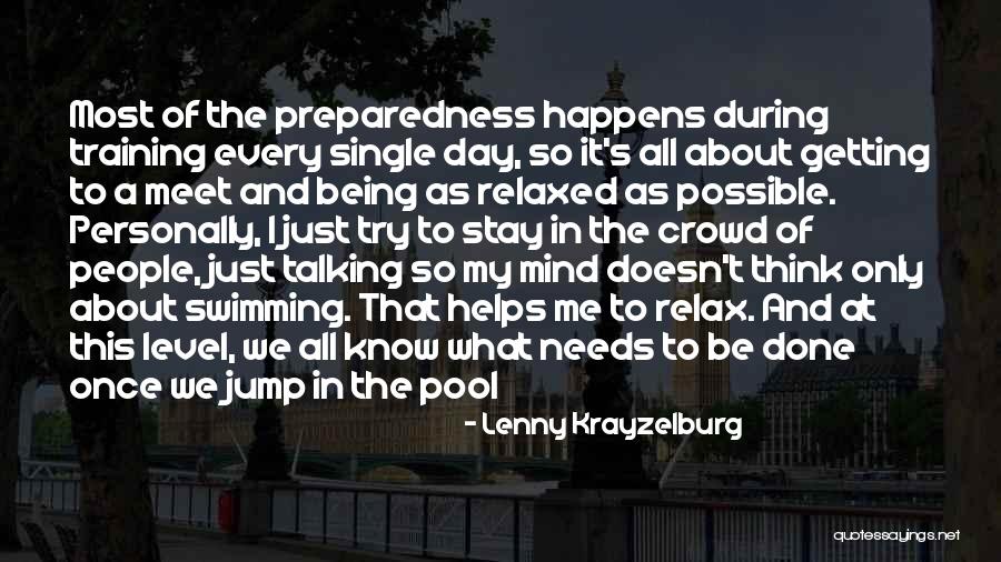 Being The Best Sports Quotes By Lenny Krayzelburg Being The Best Sports Quotes By Lenny Krayzelburg