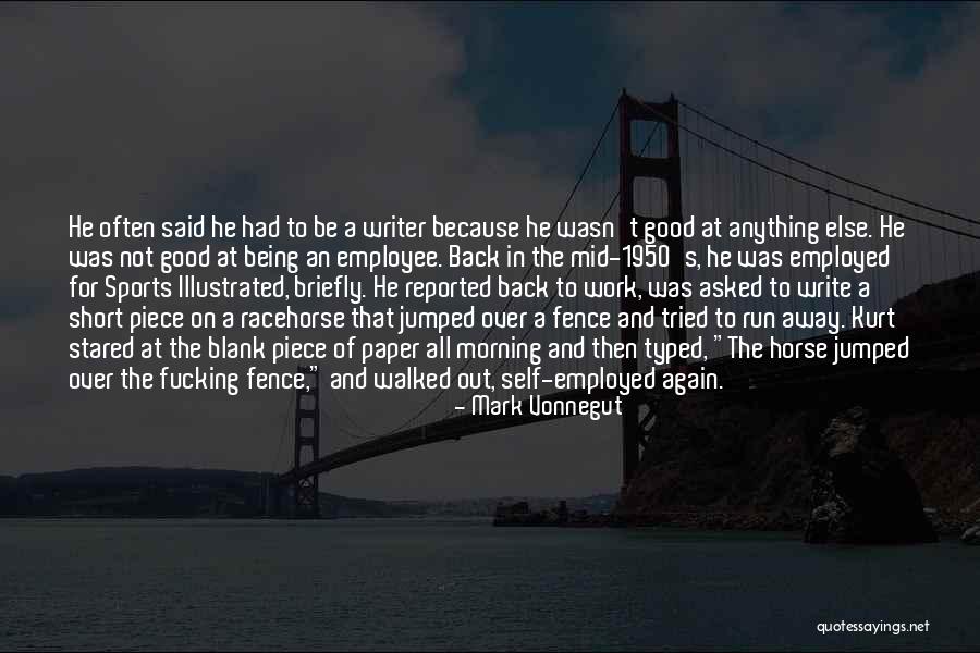 Being The Best Sports Quotes By Mark Vonnegut Being The Best Sports Quotes By Mark Vonnegut