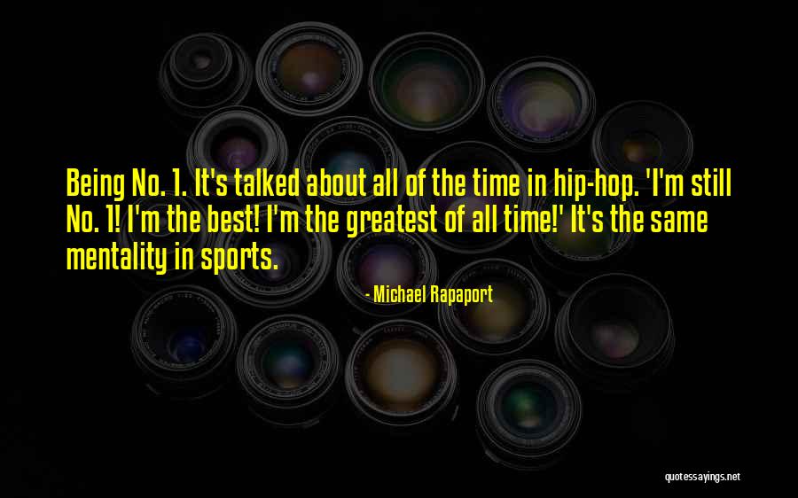 Being The Best Sports Quotes By Michael Rapaport Being The Best Sports Quotes By Michael Rapaport