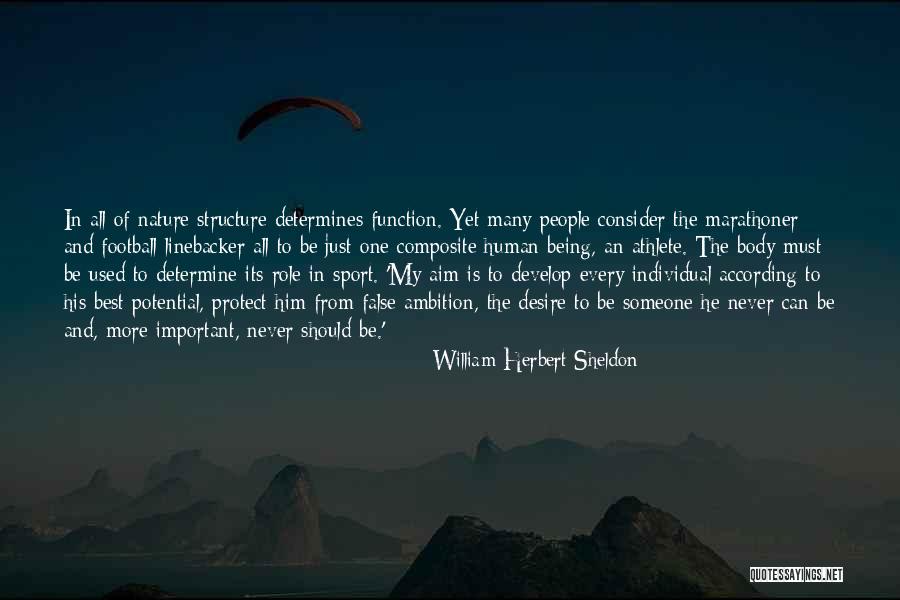 Being The Best Sports Quotes By William Herbert Sheldon Being The Best Sports Quotes By William Herbert Sheldon