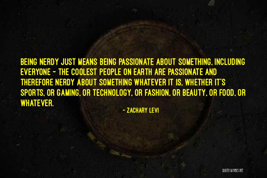 Being The Best Sports Quotes By Zachary Levi Being The Best Sports Quotes By Zachary Levi