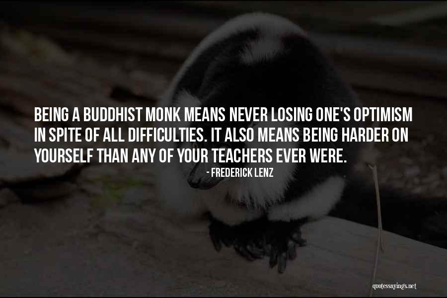 Being The Best Teacher Quotes By Frederick Lenz