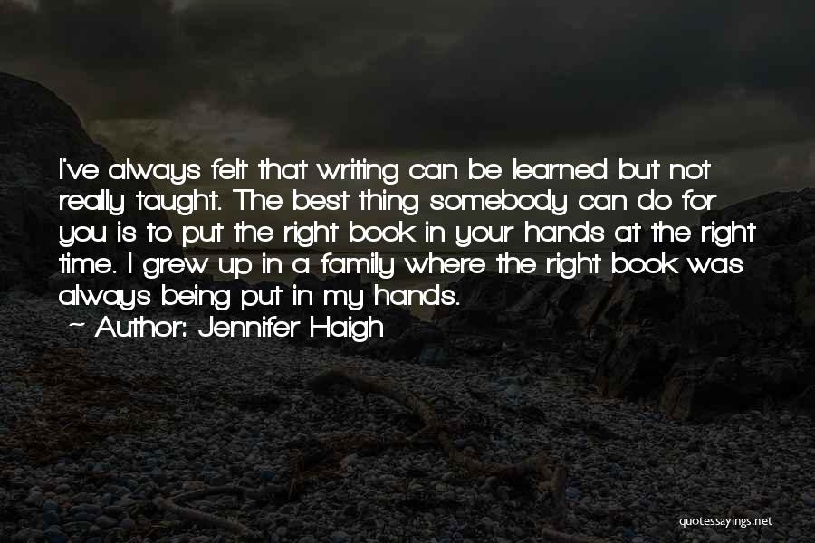 Being The Best That You Can Be Quotes By Jennifer Haigh