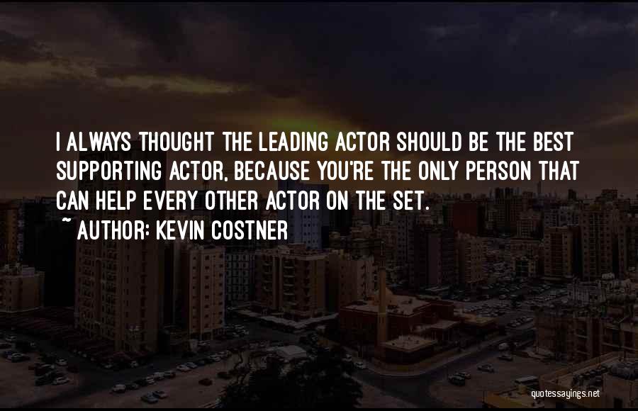 Being The Best That You Can Be Quotes By Kevin Costner