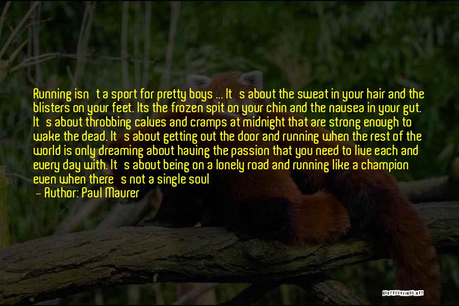 Being The Best That You Can Be Quotes By Paul Maurer