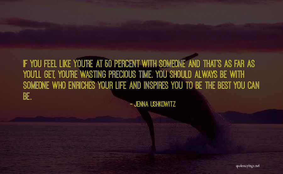 Being The Best You Can Be Quotes By Jenna Ushkowitz Being The Best You Can Be Quotes By Jenna Ushkowitz