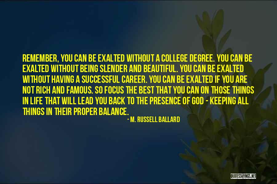 Being The Best You Can Be Quotes By M. Russell Ballard Being The Best You Can Be Quotes By M. Russell Ballard