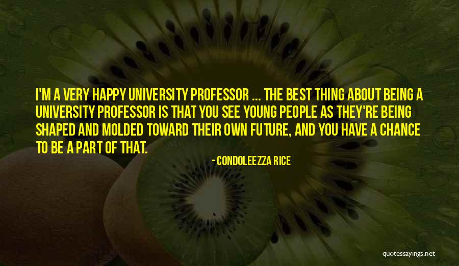 Being The Best You Quotes By Condoleezza Rice