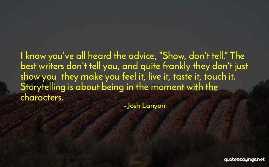 Being The Best You Quotes By Josh Lanyon
