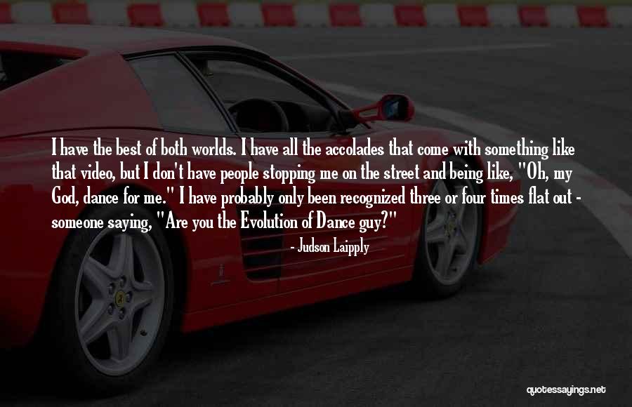 Being The Best You Quotes By Judson Laipply