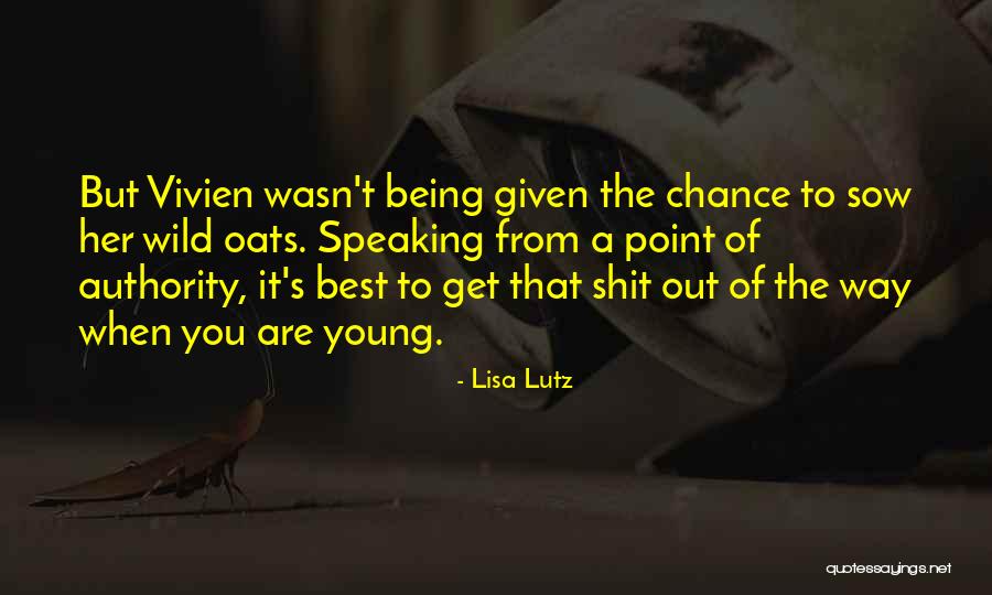 Being The Best You Quotes By Lisa Lutz