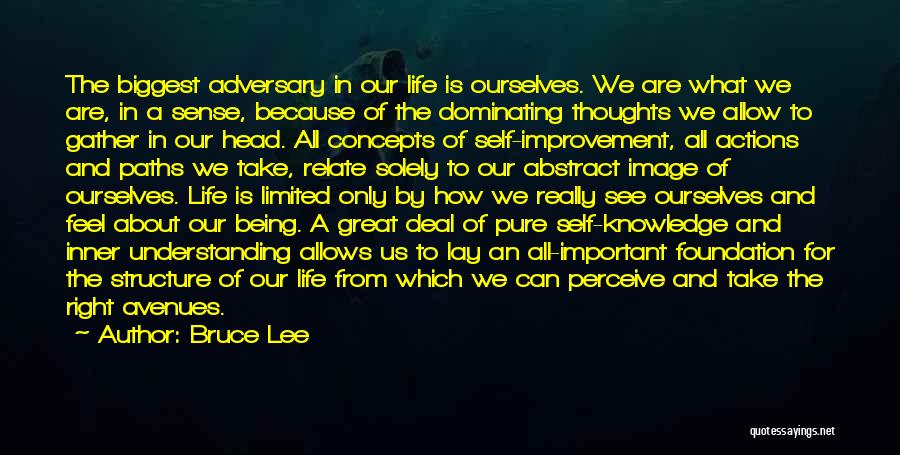 Being The Biggest Quotes By Bruce Lee