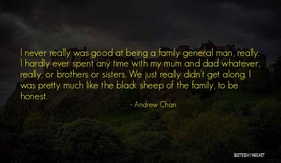 Being The Black Sheep Of The Family Quotes By Andrew Chan