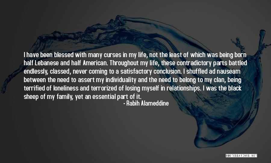 Being The Black Sheep Of The Family Quotes By Rabih Alameddine Being The Black Sheep Of The Family Quotes By Rabih Alameddine