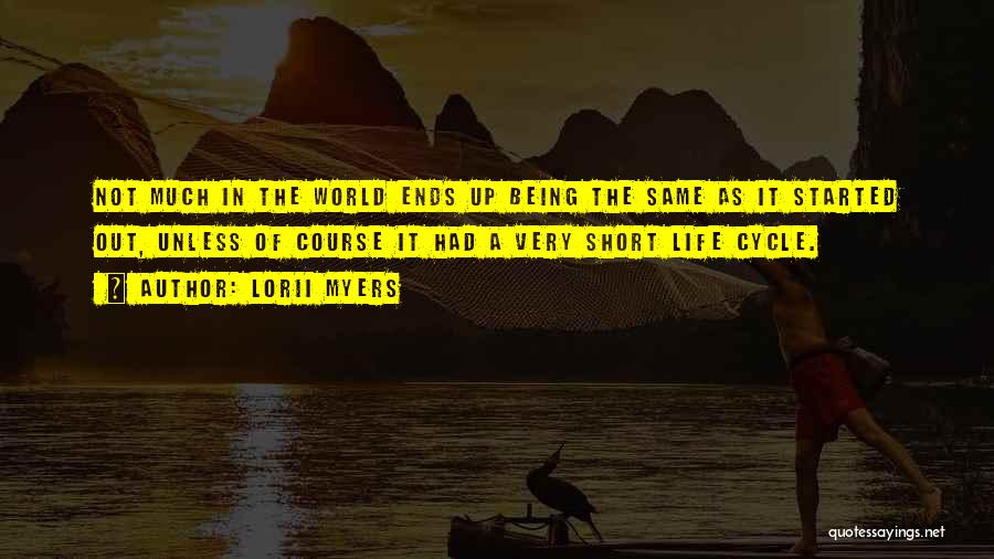 Being The Change In The World Quotes By Lorii Myers