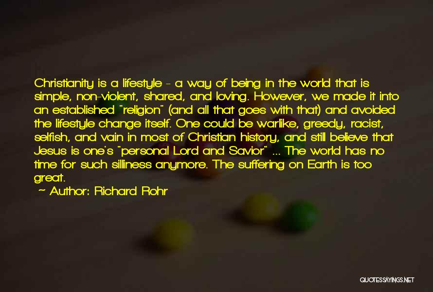 Being The Change In The World Quotes By Richard Rohr