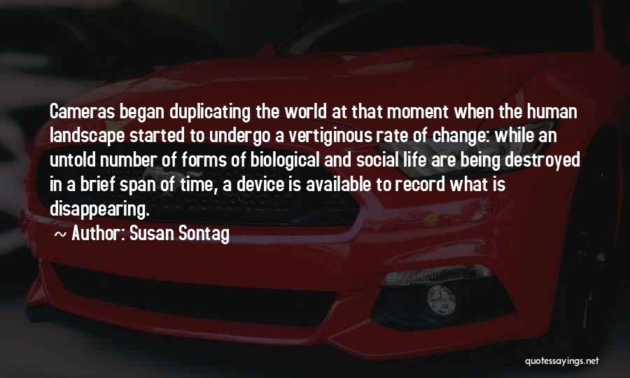 Being The Change In The World Quotes By Susan Sontag