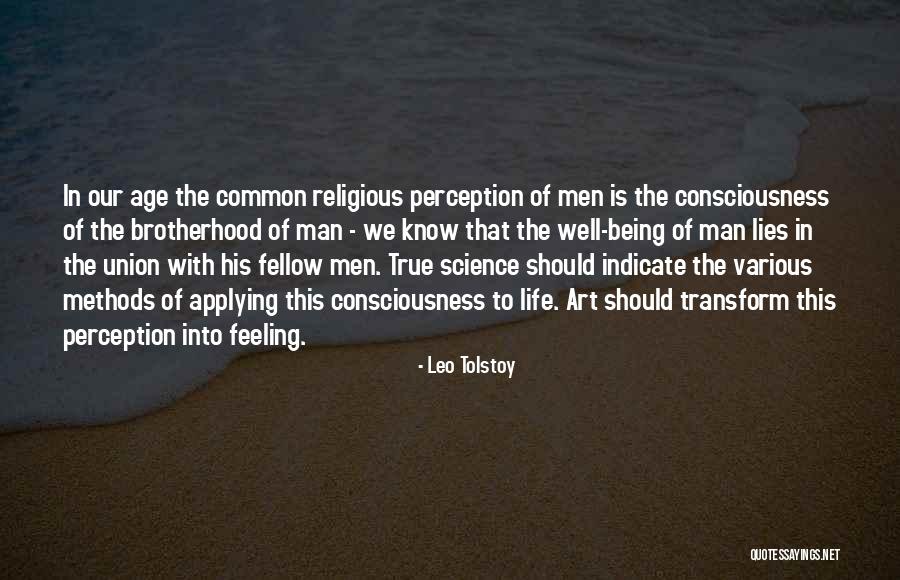Being The Common Man Quotes By Leo Tolstoy Being The Common Man Quotes By Leo Tolstoy