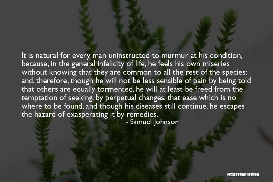 Being The Common Man Quotes By Samuel Johnson Being The Common Man Quotes By Samuel Johnson
