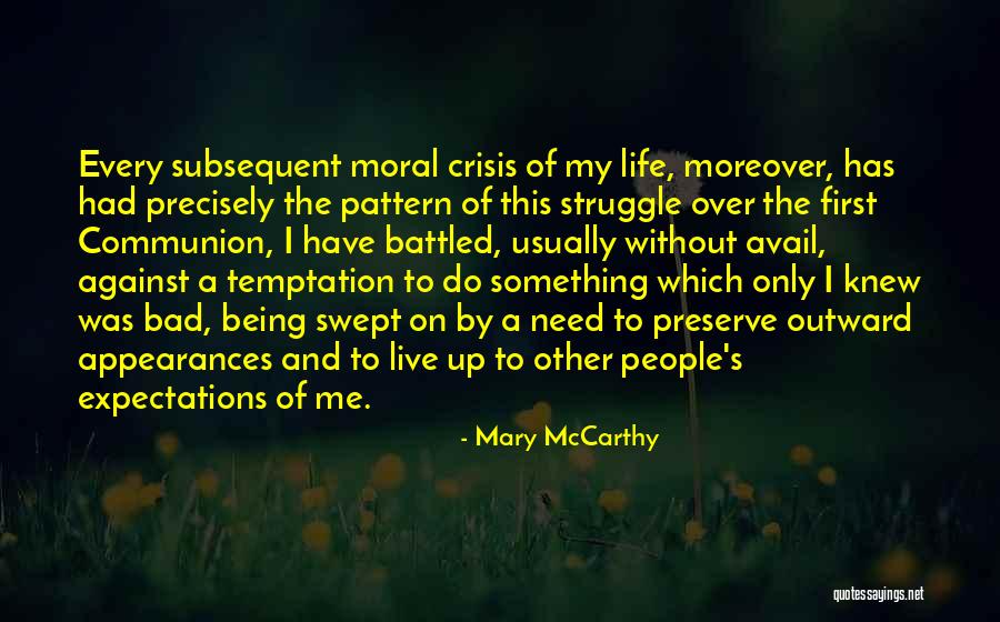 Being The First To Do Something Quotes By Mary McCarthy Being The First To Do Something Quotes By Mary McCarthy