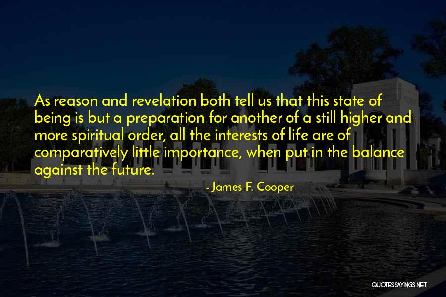 Being The Future Quotes By James F. Cooper Being The Future Quotes By James F. Cooper
