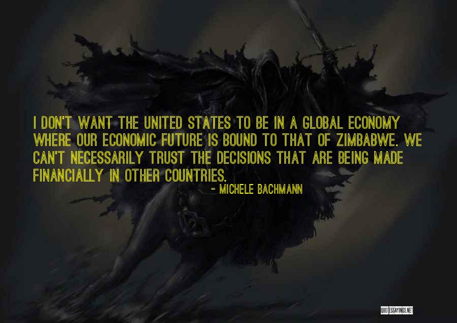Being The Future Quotes By Michele Bachmann Being The Future Quotes By Michele Bachmann