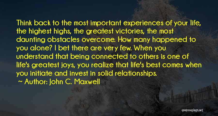 Being The Greatest Quotes By John C. Maxwell