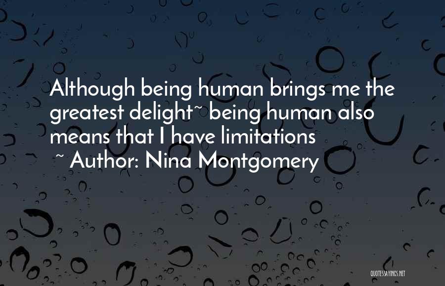 Being The Greatest Quotes By Nina Montgomery