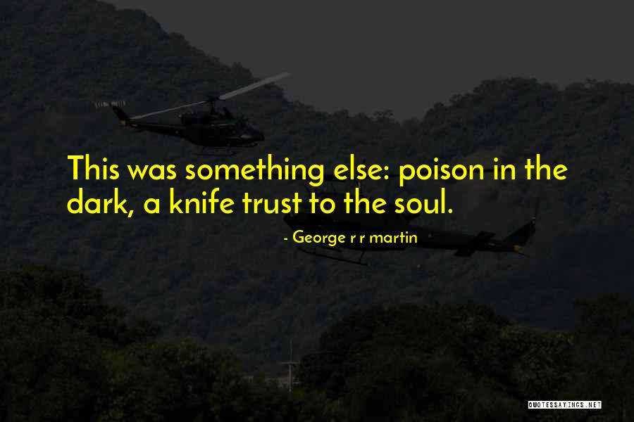 Being The Hands And Feet Of Jesus Quotes By George R R Martin Being The Hands And Feet Of Jesus Quotes By George R R Martin