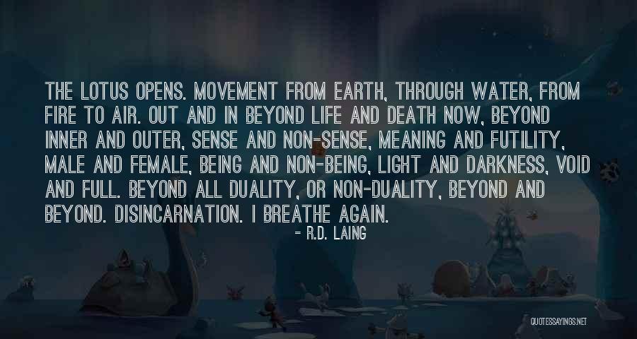 Being The Light In The Darkness Quotes By R.D. Laing Being The Light In The Darkness Quotes By R.D. Laing