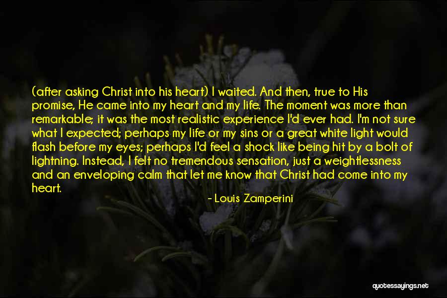 Being The Light Of Christ Quotes By Louis Zamperini Being The Light Of Christ Quotes By Louis Zamperini