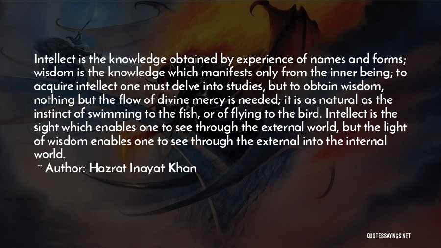 Being The Light Of The World Quotes By Hazrat Inayat Khan