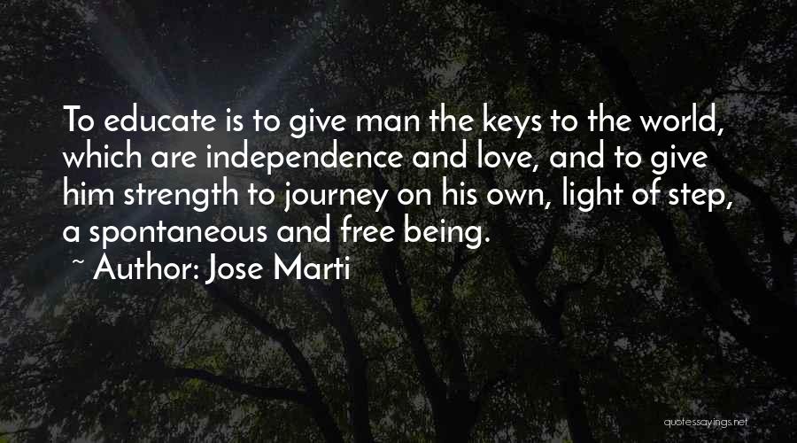 Being The Light Of The World Quotes By Jose Marti