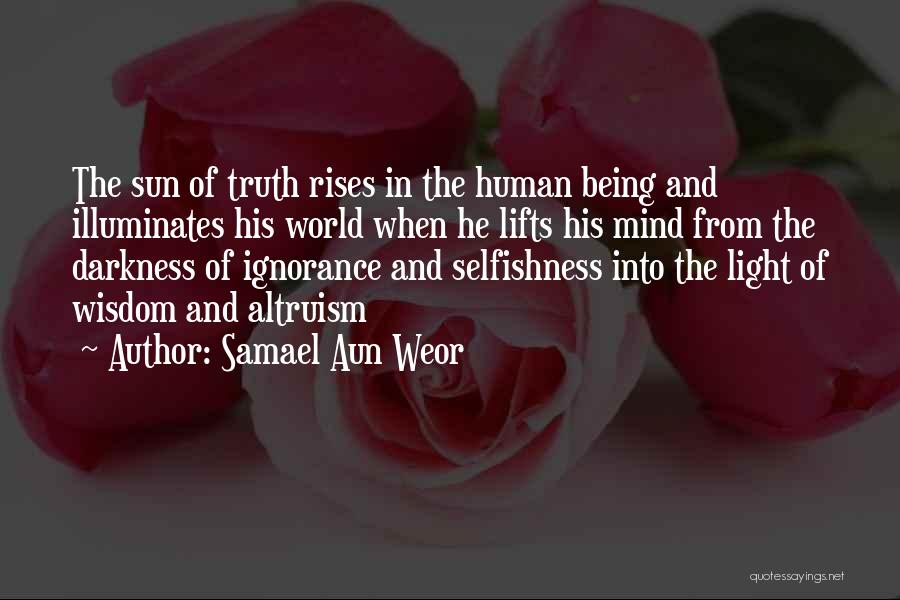 Being The Light Of The World Quotes By Samael Aun Weor