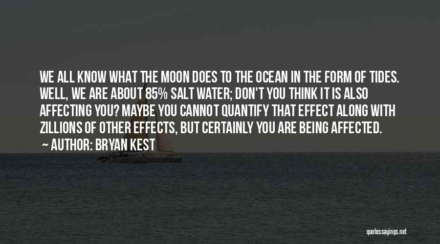 Being The Moon Quotes By Bryan Kest